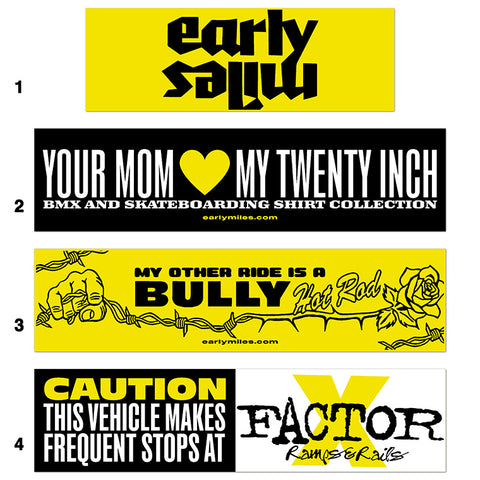 Early Miles bumper sticker