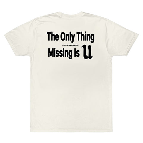 Burn Slow Entertainment t-shirt - Missing U