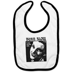 Burn Slow Entertainment Come On In baby bib